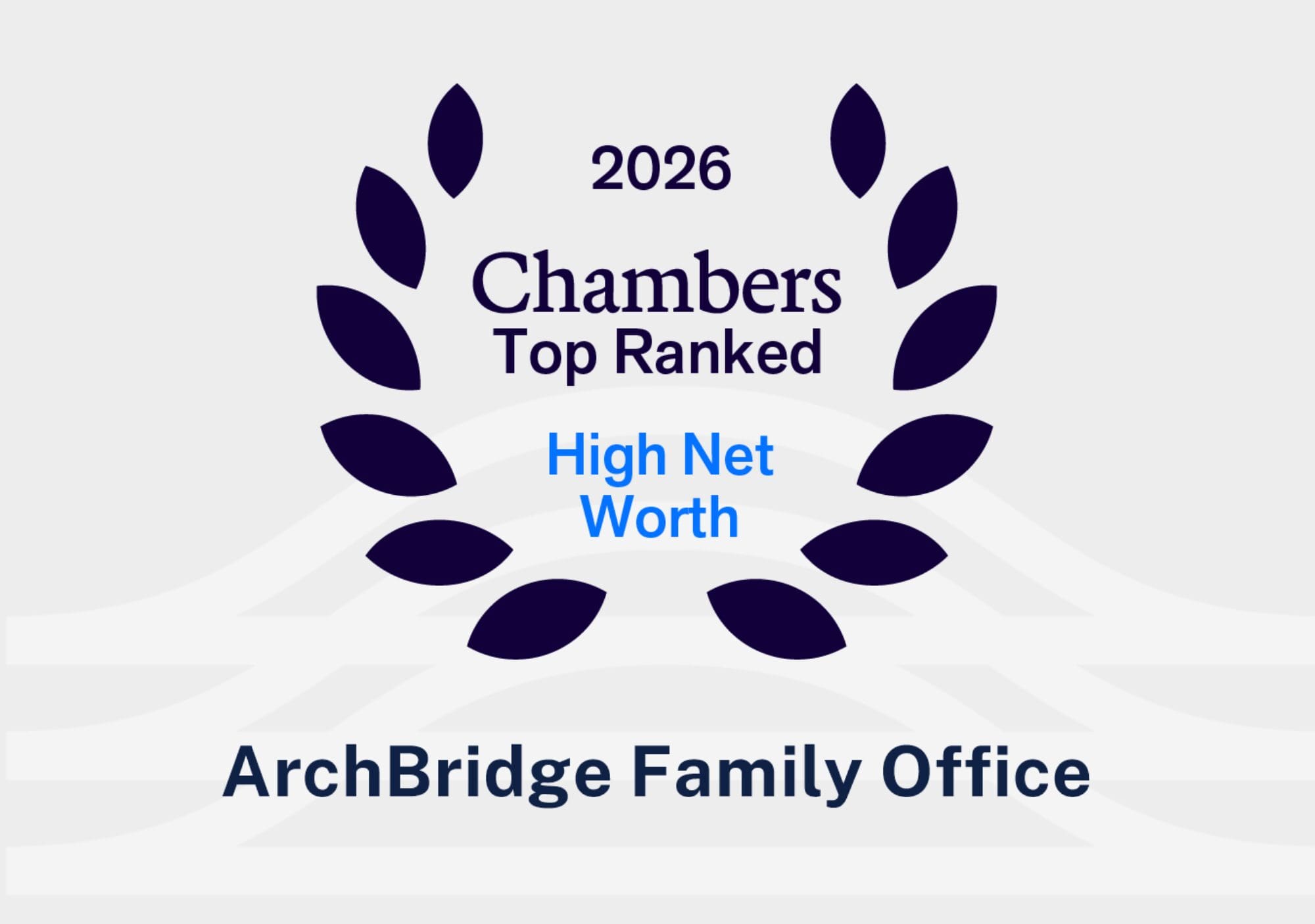 ArchBridge Family Office Recognized as a Band 1 Wealth Manager in Missouri by Chambers & Partners